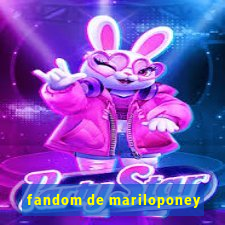 fandom de mariloponey